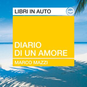Diario di un amore Diario di un amore